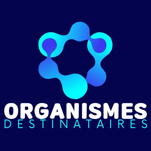 Organismes Destinataires